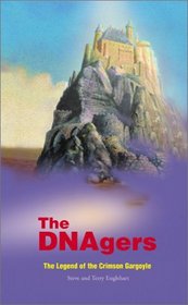 The DNAgers: The Legend of the Crimson Gargoyle