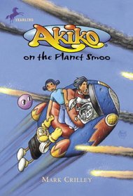 Akiko on the Planet Smoo (Akiko (Bantam Library))