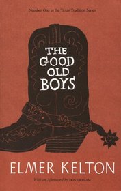 The Good Old Boys (The Texas Tradition Series ; No. 1)