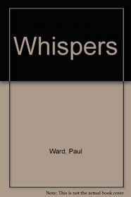 Whispers