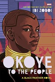Okoye to the People (Black Panther)