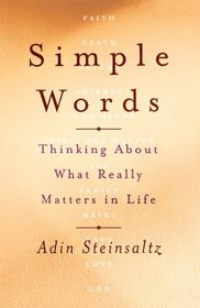 Simple Words: Thinking About What Really Matters in Life