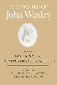 Works of Wesley (Works of John Wesley)