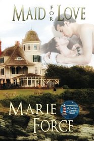 Maid for Love: McCarthys of Gansett Island (Volume 1)