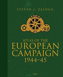 Atlas of the European Campaign: 1944?45