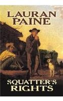 Squatter's Rights (Center Point Western Complete (Large Print))