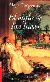 El Siglo De Las Luces / a Century of Light