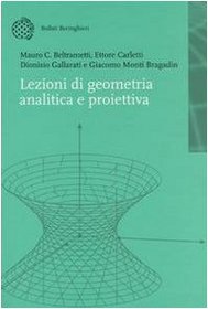 Lezioni di geometria analitica e proiettiva