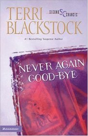 Never Again Good-bye (Second Chance, Bk 1)