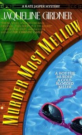 Murder Most Mellow (Kate Jasper, #3)