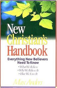 New Christian's Handbook Everything New Believers Need To Know