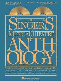 Singer's Musical Theatre Mezz-Soprano and Belter Vol.5 Accompaniment With 2 Cds (Singer's Musical Theatre Anthology (Accompaniment Tapes))