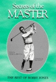 Secrets of the Master: The Best of Bobby Jones