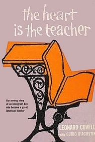 The Heart is the Teacher-the moving story of an immigrant boy who became a great American teacher