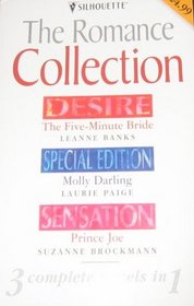 The Romance Collection: The Five-Minute Bride / Molly Darling / Prince Joe