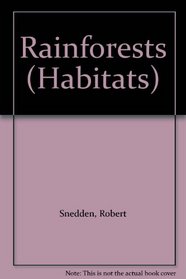 Rainforests (Habitats)