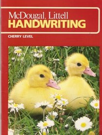 Handwriting: Cherry Level Workbook (McDougal, Littel)