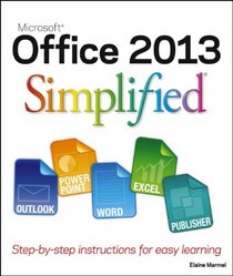 Office 2013 Simplified (Wiley Desktop Editions)