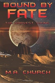 The Harvest Young: Bound by Fate (The Next Generation)