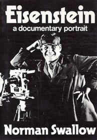 Eisenstein a documentary portrait