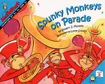 Spunky Monkeys on Parade (MathStart, Level 2)