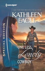 One Less Lonely Cowboy (Harlequin Special Edition, No 2245)