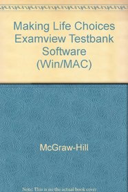 Examview Test Software Test Bank Items CD-ROM (Health Making Life Choices)