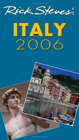 Rick Steves' Italy 2006 (Rick Steves' Italy)