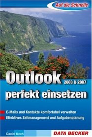 Auf die Schnelle - Outlook 2003 & 2007