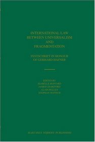 International Law between Universalism and Fragmentation