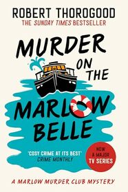 Murder on the Marlow Belle (The Marlow Murder Club Mysteries)