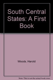 South Central States: A First Book (First Book)