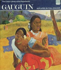 Gauguin (Colour Library of Art)