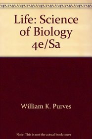 Life: Science of Biology 4e/Sa