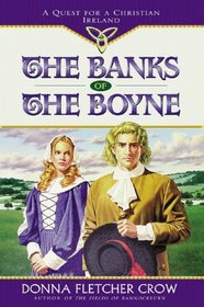 The Banks of the Boyne: A Quest for Christian Ireland