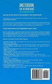 Amsterdam: Amsterdam, Netherlands: Travel Guide Book-A Comprehensive 5-Day Travel Guide to Amsterdam & Unforgettable Dutch Travel (Best Travel Guides to Europe Series) (Volume 16)