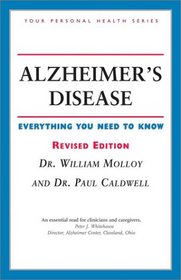Alzheimer's Disease: Everything You Need to Know (Your Personal Health)