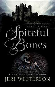 Spiteful Bones (Crispin Guest, Bk 14)