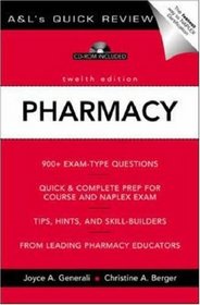 AL's Quick Review Pharmacy: 900 Plus Questions and Answers 12th Edition