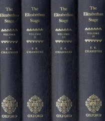 The Elizabethan Stage: 4-volume set