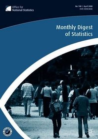 Monthly Digest of Statistics: July 2008 v. 751