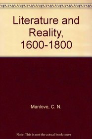 Literature and Reality, 1600-1800