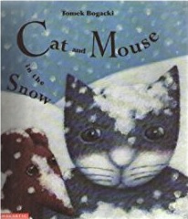 Cat and Mouse in the Snow (Cat and Mouse)