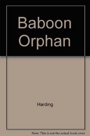 Baboon Orphan: 2