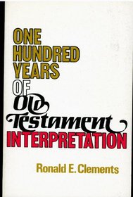 One Hundred Years of Old Testament Interpretation