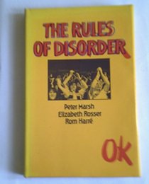 The rules of disorder (Social worlds of childhood)