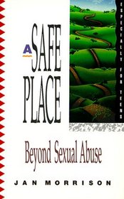 A Safe Place : Beyond Sexual Abuse