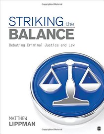 Striking the Balance: Debating Criminal Justice and Law