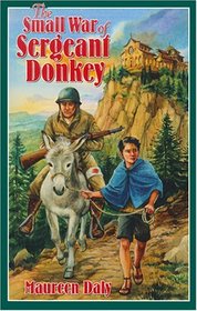 The Small War of Sergeant Donkey (Living History Library)