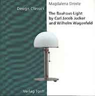 The Bauhaus Light (The Design Classics Series)